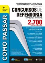 Livro - COMO PASSAR CONCURSOS DE DEFENSORIA Livro - COMO PASSAR CONCURSOS DE DEFENSORIA