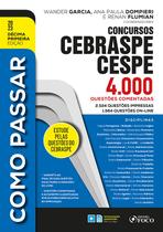 Livro - COMO PASSAR EM CONCURSOS CEBRASPE / CESPE - 4.000 QUESTÕES COMENTADAS - 11ª ED - 2023
