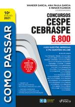 Livro - COMO PASSAR EM CONCURSOS CESPE / CEBRASPE - 6.800 QUESTÕES COMENTADAS