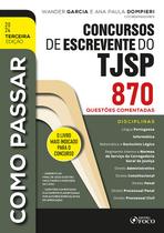 Livro - Como Passar em Concursos de Escrevente do TJSP - 870 Questões Comentadas - 3ª Ed - 2024