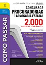 Livro - Como Passar em Concursos de Procuradorias e Adv. Estatal - 2.000 Questões Comentadas - 7ª Ed - 2025