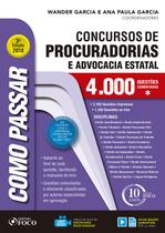 Livro - Como passar em concursos de Procuradorias e Advocacia Estatal - 4.000 questões - 3ª edição - 2018