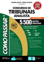 Livro - Como passar em concursos de tribunais - Analista - 4.200 questões comentadas - 8ª edição - 2019