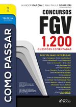 Livro - Como Passar em Concursos FGV - 3ª Ed - 2025 Livro - Como Passar em Concursos FGV - 3ª Ed - 2025