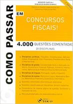 Livro: Como Passar em Concursos Fiscais Autor: Wander Garcia (Novo, Lacrado) - Foco