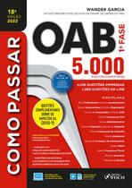 Livro - COMO PASSAR NA OAB - 1ª FASE - 5.000 QUESTÕES COMENTADAS - 18 ª ED - 2022