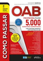 Livro - Como Passar na OAB - 1ª Fase - 5.000 Questões Comentadas - 19 ª Ed - 2023