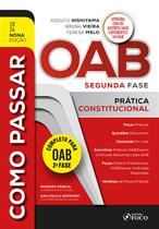 Livro - Como Passar na OAB 2ª Fase - Prática Constitucional - 9ª Ed - 2024