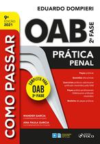 Livro - COMO PASSAR NA OAB 2ª FASE - PRATICA PENAL - 9ª ED - 2021