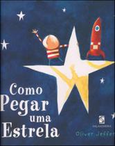 Livro - Como pegar uma estrela Livro - Como pegar uma estrela