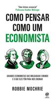 Livro - Como pensar como um economista