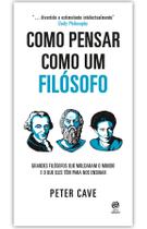 Livro - Como pensar como um filósofo