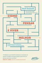 Livro - Como pensar e viver melhor