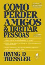 Livro - Como Perder Amigos e Irritar Pessoas