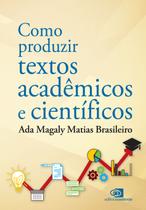 Livro - Como produzir textos acadêmicos e científicos