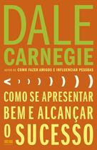 Livro - Como se apresentar bem e alcançar o sucesso