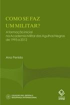 Livro - Como se faz um militar?