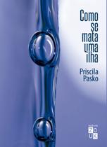 Livro - Como se mata uma ilha Livro - Como se mata uma ilha