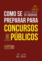 Livro - Como se Preparar para Concursos Públicos - 1ª Edição 2017