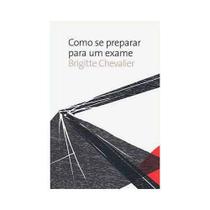 Livro - Como se preparar para um exame Livro - Como se preparar para um exame