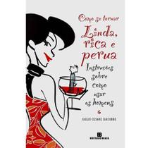Livro Como se Tornar Linda, Rica e Perua - G. C. Giacobbe Livro Como se Tornar Linda, Rica e Perua - G. C. Giacobbe