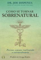 Livro - Como se tornar sobrenatural