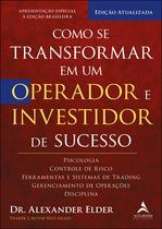Livro - Como se transformar em um operador e investidor de sucesso Livro - Como se transformar em um operador e investidor de sucesso