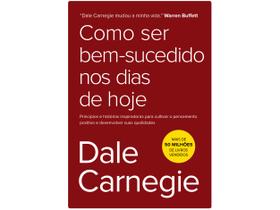 Livro Como ser Bem-sucedido Nos Dias de Hoje Dale Carnegie