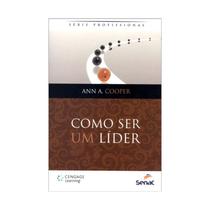 Livro - Como Ser Um Líder - Cooper - FLORENCE