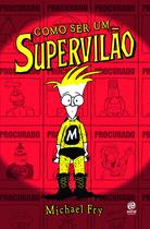Livro - Como ser um Supervilão Livro - Como ser um Supervilão