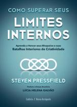 Livro Como Superar seus Limites Internos Steven Pressfield