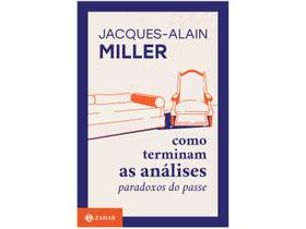 Livro Como Terminam as Análises Jacques-Alain Miller