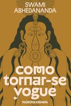 Livro - Como tornar-se yogue Livro - Como tornar-se yogue