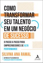 Livro - Como transformar seu talento em um negócio de sucesso Livro - Como transformar seu talento em um negócio de sucesso