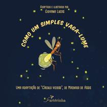 Livro - Como um Simples Vaga-Lume: Livro - Como um Simples Vaga-Lume: