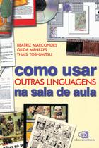 Livro - Como usar outras linguagens na sala de aula