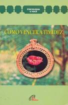 Livro - Como vencer a timidez Livro - Como vencer a timidez