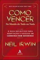 Livro - Como vencer no mundo do tudo ou nada