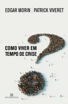Livro - Como viver em tempo de crise? Livro - Como viver em tempo de crise?