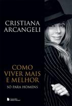 Livro - Como viver mais e melhor só para homens