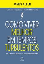 Livro - Como viver melhor em tempos turbulentos