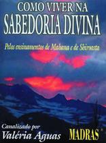 Livro - Como viver na sabedoria divina Livro - Como viver na sabedoria divina