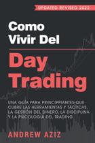Livro Como Vivir del Day Trading Guia para iniciantes em espanhol Ed. Livro Como Vivir del Day Trading Guia para iniciantes em espanhol Ed.