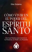 Livro Cómo Vivir En El Poder Del Espíritu Santo (edição em espanhol) Livro Cómo Vivir En El Poder Del Espíritu Santo (edição em espanhol)