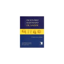 Livro - Compacto Dicionário Ilustrado de Saúde - Silva - Yendis