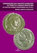 Livro - Comparaçoes dos conceitos de realeza de temístio e Amiano Marcelino Livro - Comparaçoes dos conceitos de realeza de temístio e Amiano Marcelino