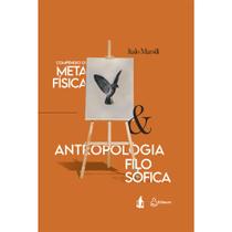 Livro - Compêndio de Metafísica & Antropologia Filosófica Livro - Compêndio de Metafísica & Antropologia Filosófica