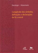 Livro - Compêndio dos símbolos, definições e declarações de fé e moral
