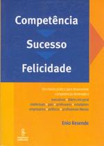Livro - Competência, sucesso, felicidade