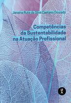 Livro - Competências da Sustentabilidade na Atuação Profissional